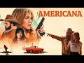 Americana 2025 Hollywood Movie In English Full Western Action Movies 2025