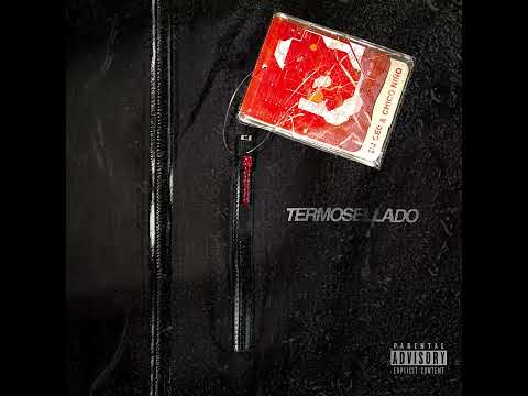 DJ Cec & Chico Niño - Termosellado (Full álbum)