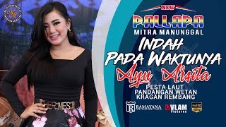 Download lagu INDAH PADA WAKTUNYA - AYU ARSITA - NEW PALLAPA MITRA MANUNGGAL PANDANGAN WETAN - VLAM PICTURES mp3
