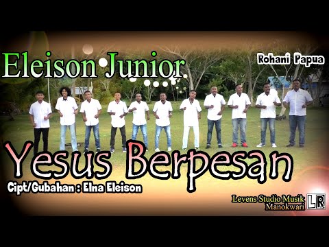 Eleison Junior Vg - YESUS BERPESAN