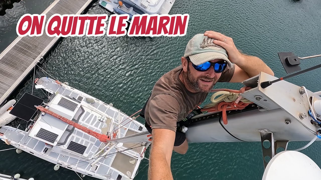 #17 Leaving Le Marin….