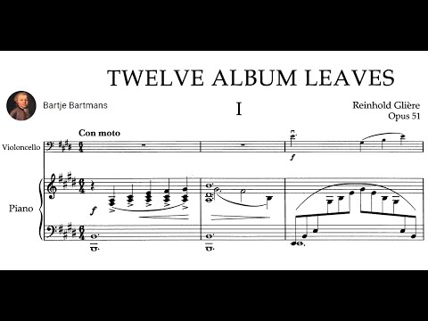 Reinhold Glière - 12 Album Leaves for cello and piano, Op. 51 (1910)
