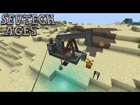 Drilling for Liquid Gold : SevTech Ages Lp Ep #45 Minecraft 1.12