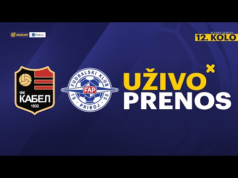 Kabel - FAP Mozzart Bet Prva liga Srbije 2025/26 12. Kolo