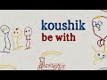 Koushik - Be With (Full Album) (2005)