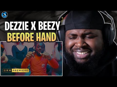 Dezzie x Beezy - Before Hand [Music Video] | GRM Daily | #RAGTALKTV REACTION
