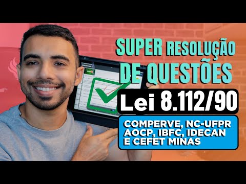 🔴 Super Live da 8.112/90 + questões da COMPERVE, NC UFPR, AOCP, IBFC, CEFET-MINAS E IDECAN