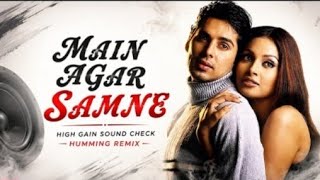 Download lagu  MAIN AGAR SAAMNE मैं अगर सामने HIGH GAIN SOUNDCHECK EXTREME HUMMINGREMIX DJKRISHGURJARxdjrachitbsr  mp3