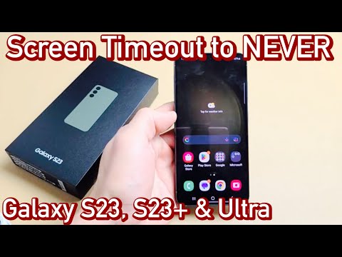 Change Screen Timeout to NEVER on Galaxy S23, S23+, S23 Ultra