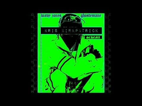 Wavy Jone$ X Ghostemane - Kris Kirkpartick [Lyrics]