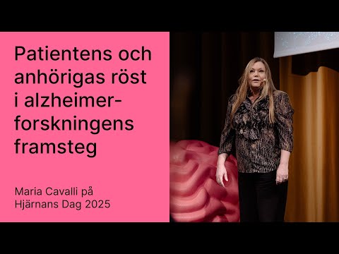 'Patientens och anhörigas röst i alzheimerforskningens framsteg' med Maria Cavalli (Hjärnans Dag 25)
