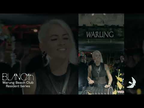 Warung Beach Club - BLANCAh - Resident Series