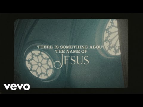 Anne Wilson - Something About That Name (Lyric Video)