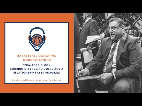 The Basketball Podcast: EP184 with Todd Simon on Scoring Offense