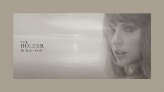 Taylor Swift - The Bolter (Lyrics)