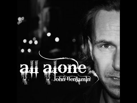 John Benjamin- All Alone (official video)