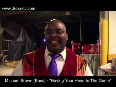 James Ross @ (Bassman) Michael Brown - "Get Your Head In The Game" - www.Jross-tv.com