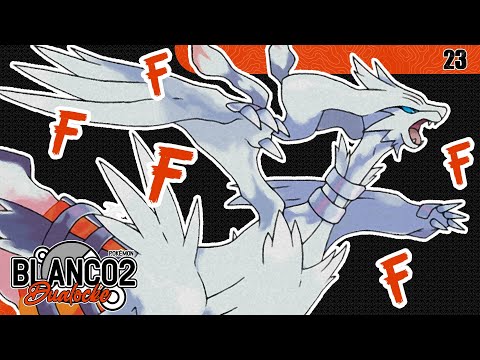 Pokémon B2 DualLocke Ep.23 - PUES SE ACABÓ LO QUE SE DABA...