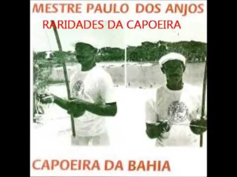 Raridades da Capoeira Mestre Paulo dos Anjos
