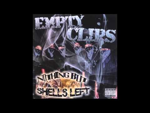 Empty Clips Get Money 2008 Phoenix,Arizona Hip hop/Gangster Rap