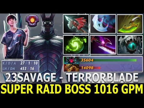 23SAVAGE [Terrorblade] vs NOTHINGTOSAY [Bristleback] Super Raid Boss Carry 1017 GPM in 35 Min Dota 2