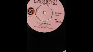 Christmas Song-Jethro Tull -Original Island Copy. B Side Of Love Story.