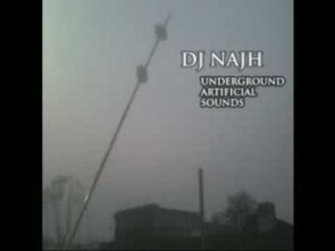 DJ Najh - Underground Artificial Sounds