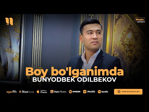 Bunyodbek Odilbekov - Boy bo'lganimda (audio 2023)