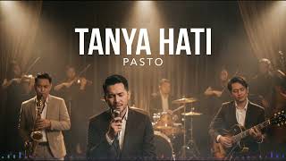 Download lagu Tanya Hati - Pasto | Jazz Fushion Cover by Perkasa Studio mp3 Download lagu Tanya Hati - Pasto | Jazz Fushion Cover by Perkasa Studio mp3