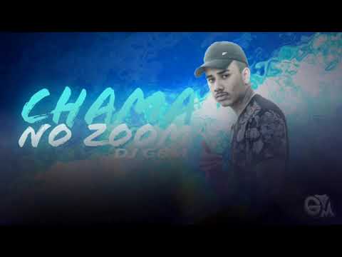 MEGA FUNK CHAMA NO ZOOM *trava na pose* (DJ GBM)