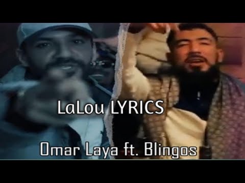 LAYA FT BLINGOS Lalou lyrics