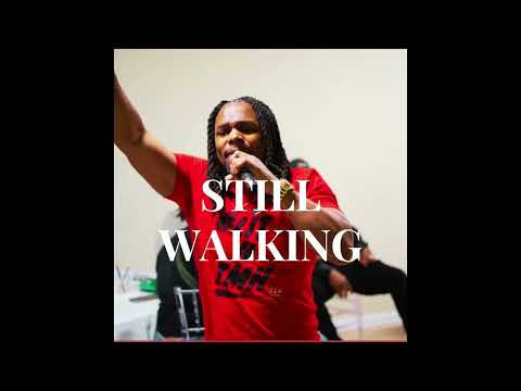 Brotha Earl - Still Walking Pt.2