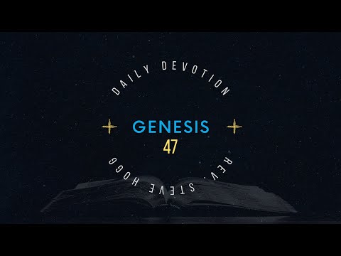 Genesis 47 Explained