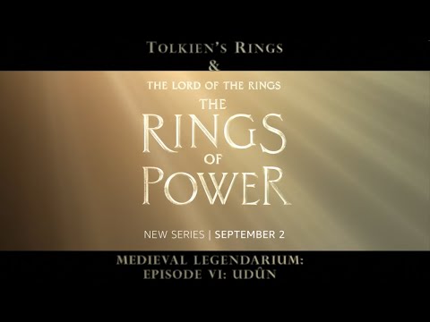 Tolkien's Rings & Medieval Legendarium: Episode VI: Udûn