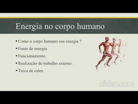 Energia, conservação de energia e o corpo humano.