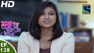 Kuch Rang Pyar Ke Aise Bhi - कुछ रंग प्यार के ऐसे भी - Episode 128 - 25th August, 2016