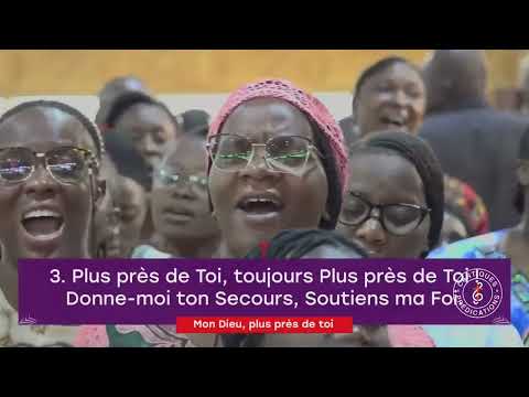 Mon Dieu plus près de toi
