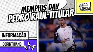 CORINTHIANS: MEMPHIS DAY COM PEDRO RAUL NO ATAQUE!