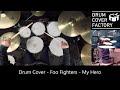 Foo Fighters - My Hero - Drum Cover by 유한선[DCF]