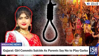 Gujarat: Girl Commits Suicide As Parents Say No to Play Garba