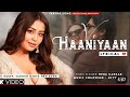 Ve Haaniyaan Official Video Ravi Dubey Sargun Mehta Danny Avvy Sra Dreamiyata Music