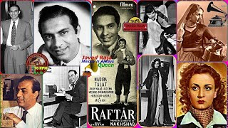 TALAT MEHMOOD-Film-RAFTAAR-{1955}~Kya Karoon Seene Mein Hook Uthti Hai,Ghabhrata Hai Dil-[Tribute]