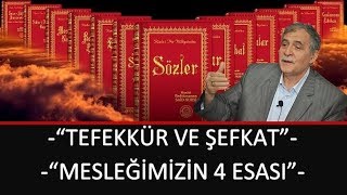 Prof. Dr. Şener Dilek - Hizmet Rehberi - Sh139 - Tefekkür ve Şefkat, Mesleğimizin 4 Esası