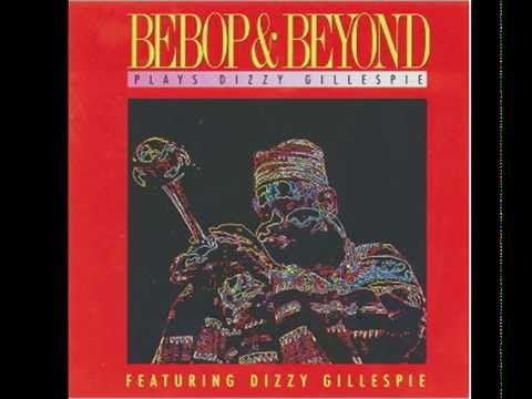 Wheatleigh Hall-Dizzy Gillespie, Mel Martin and Bebop and Beyond