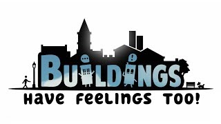 Buildings Have Feelings Too! Steam Key GLOBAL