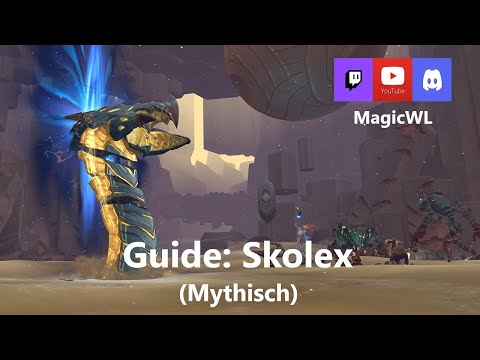 Guide - Skolex (Mythisch) - Deep Dive | Sepulcher of the First Ones | german