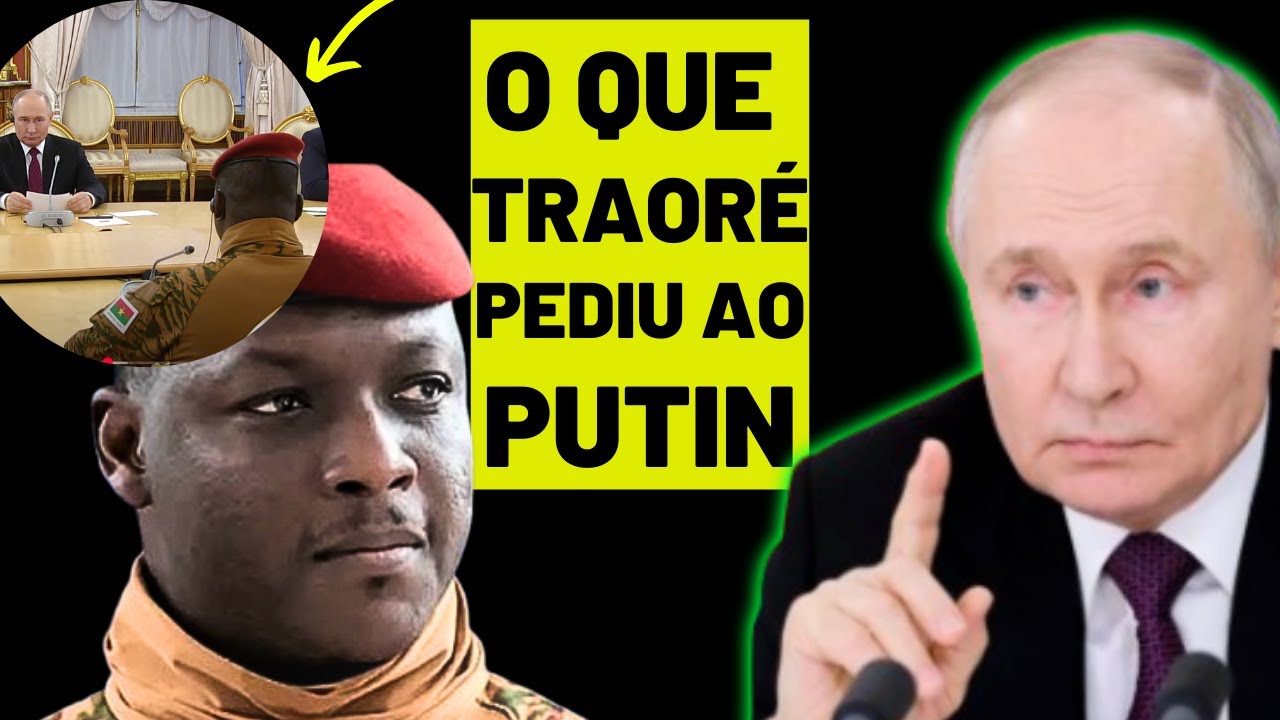 O que Ibrahim Traoré Pediu a Putin no Encontro do Dia da Vitória – Surpreendente!