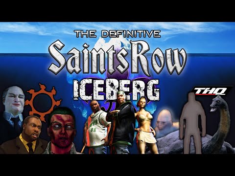The Definitive Saints Row Iceberg