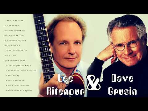 Lee Ritenour & Dave Grusin: Greatest Hits (Full Album Playlist)