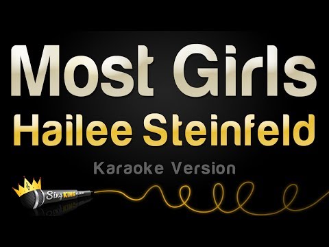 Hailee Steinfeld - Most Girls (Karaoke Version)